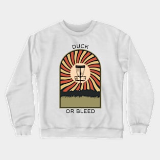 Duck Or Bleed | Disc Golf Vintage Retro Arch Mountains Crewneck Sweatshirt